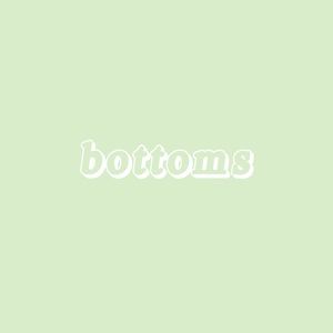 Bottoms